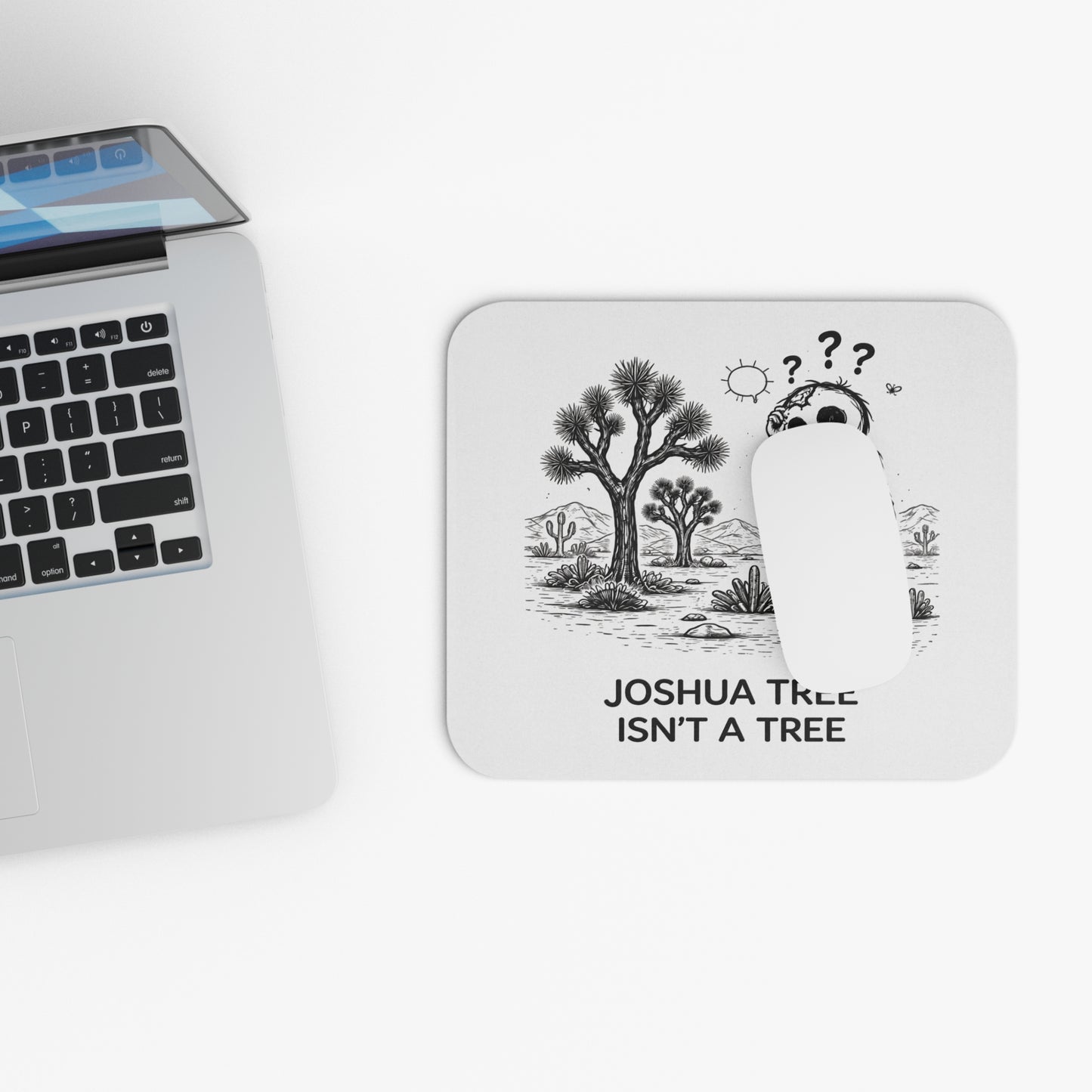 Joshua Tree Isn't a Tree Mouse Pad