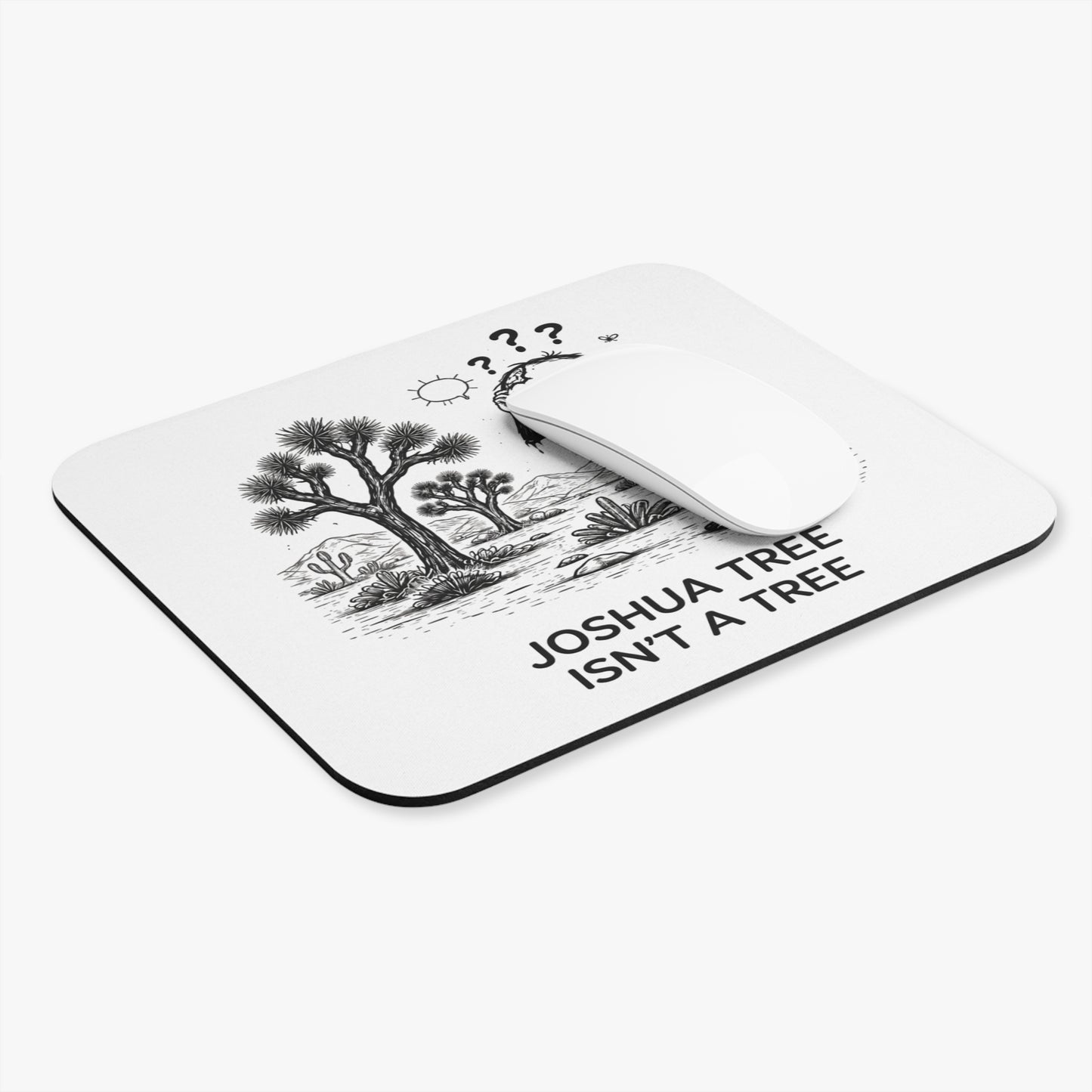 Joshua Tree Isn't a Tree Mouse Pad