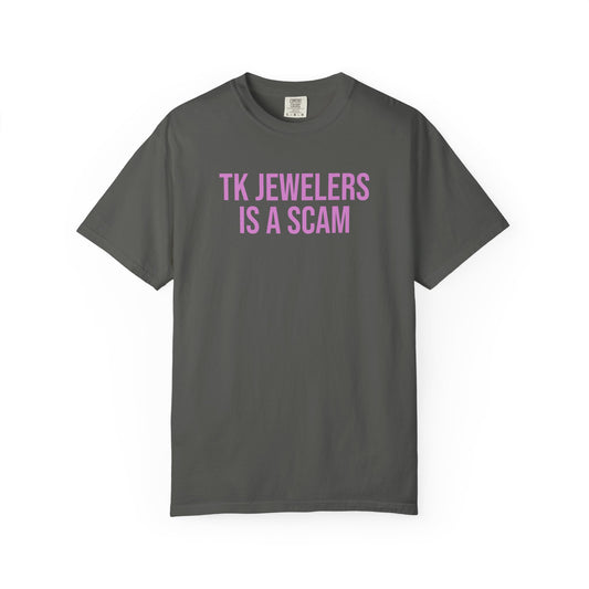 TK Jewelers is a scam tee