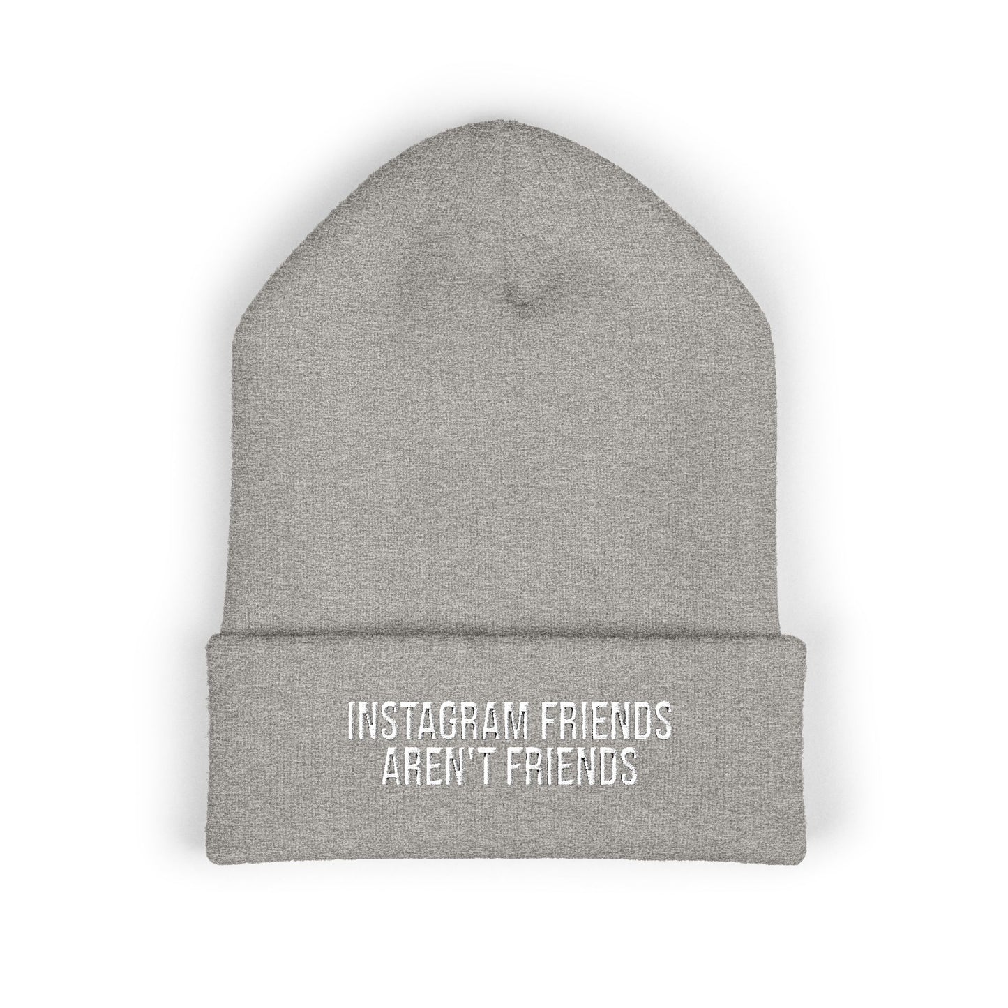 Instagram friends aren't friends Embroidered Cuffed Beanie