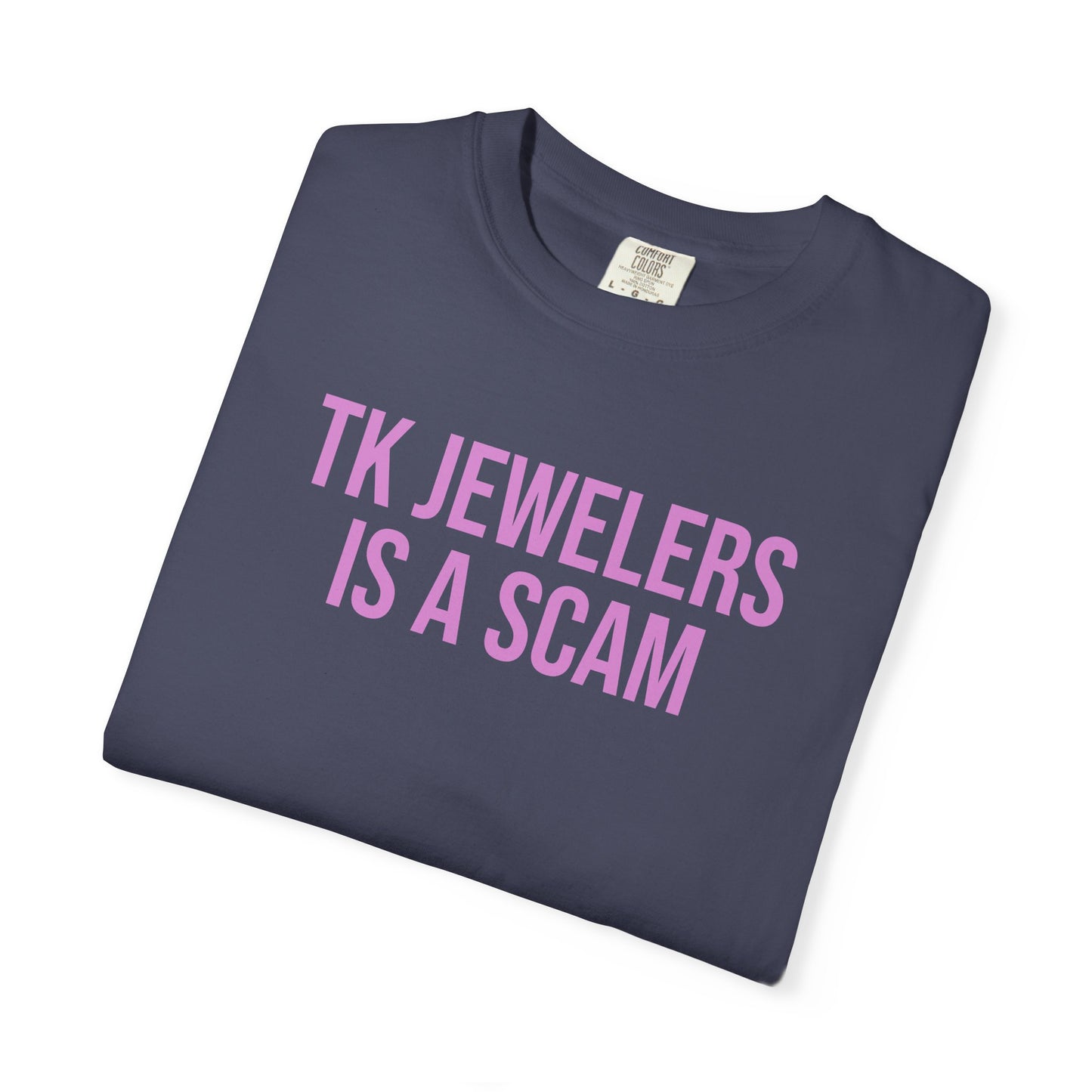TK Jewelers is a scam tee