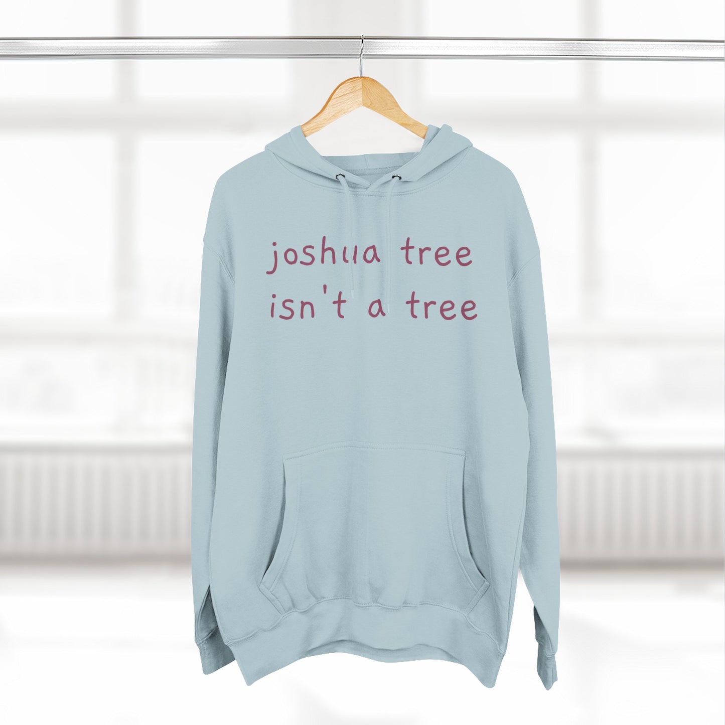Joshua Tree isn't a Tree Hoodie — Minimalist Slogan Fleece Hoodie