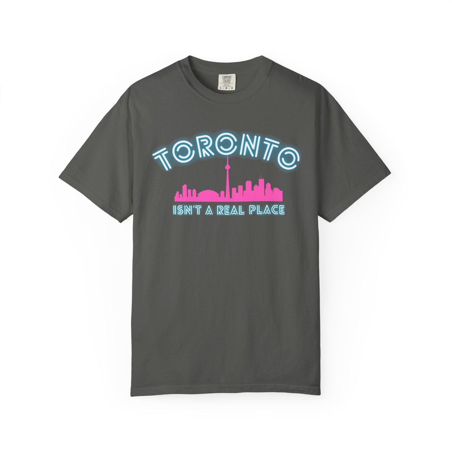 Toronto Isn't a place tee