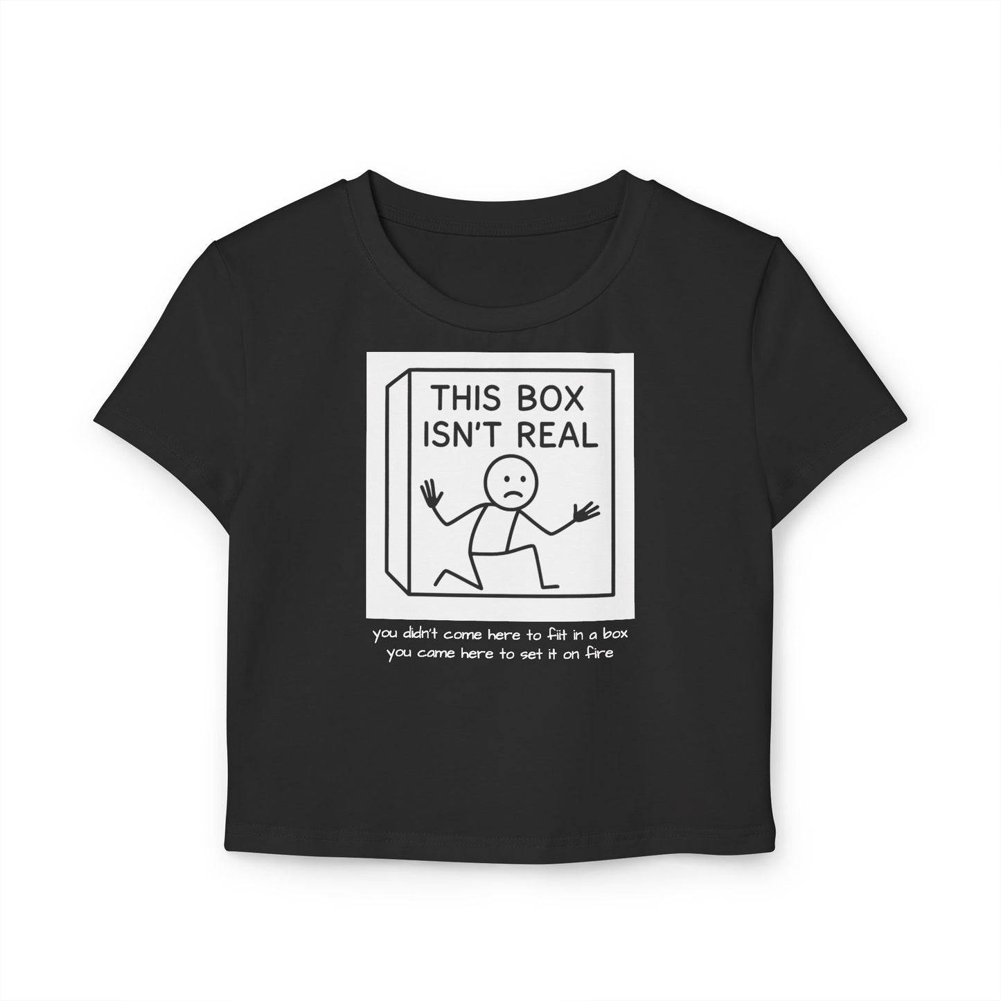 "this box isn't real." Cropped Graphic Tee