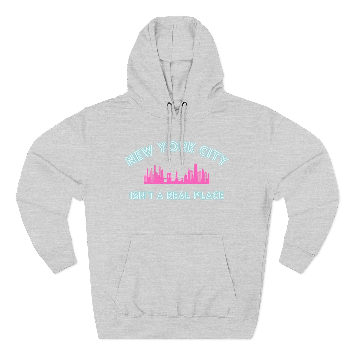 NYC isn't a real place Hoodie — Minimalist Slogan Fleece Hoodie