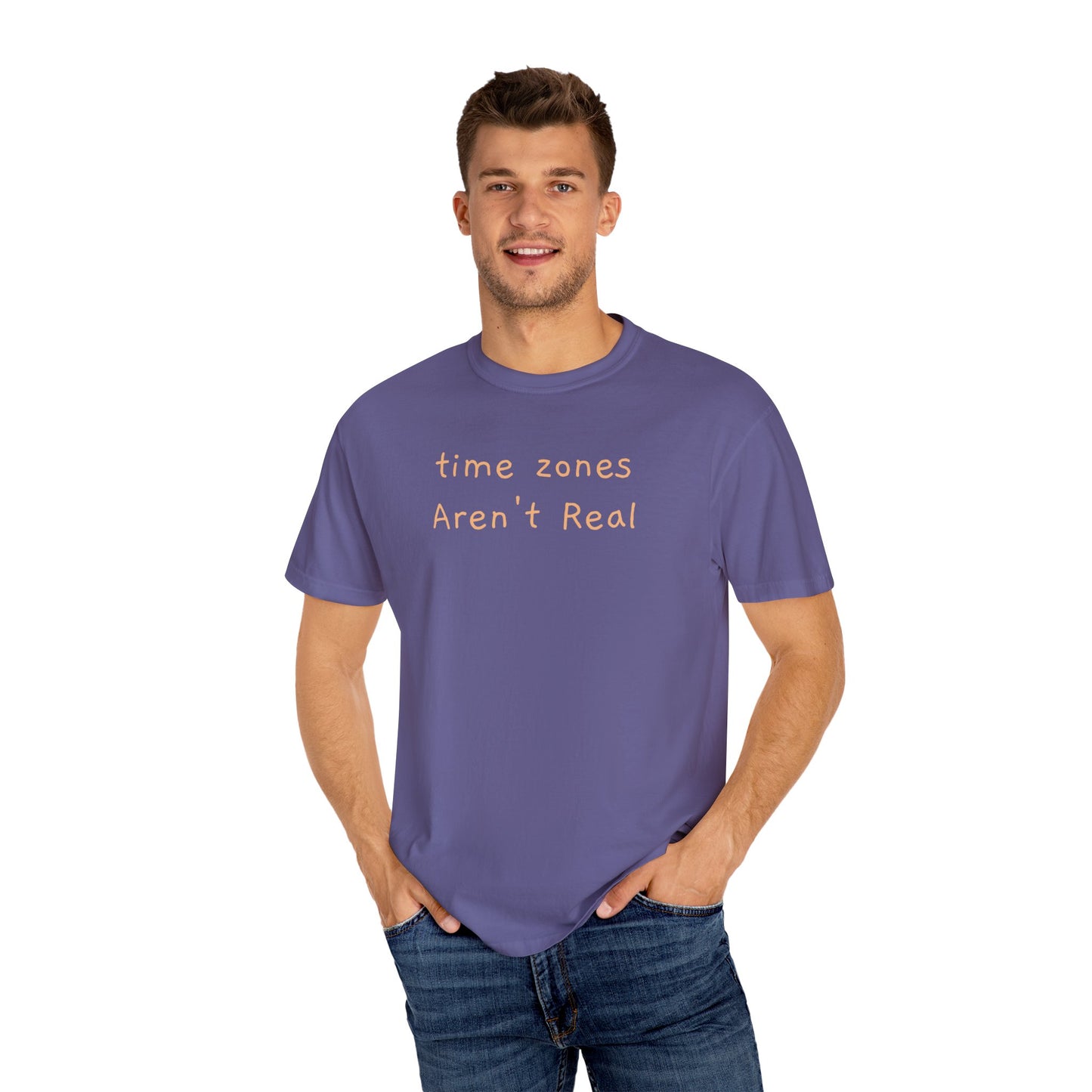 Time Zones aren't real handwritten tee