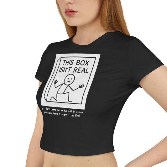 "this box isn't real." Cropped Graphic Tee