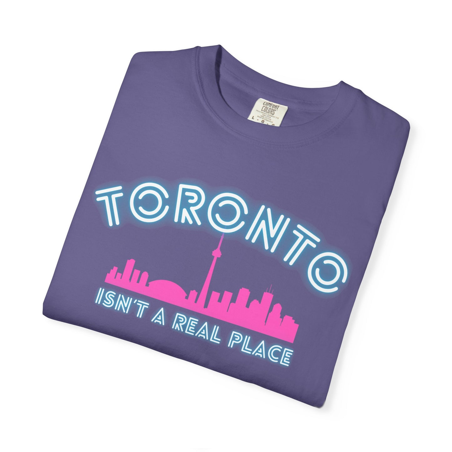 Toronto Isn't a place tee