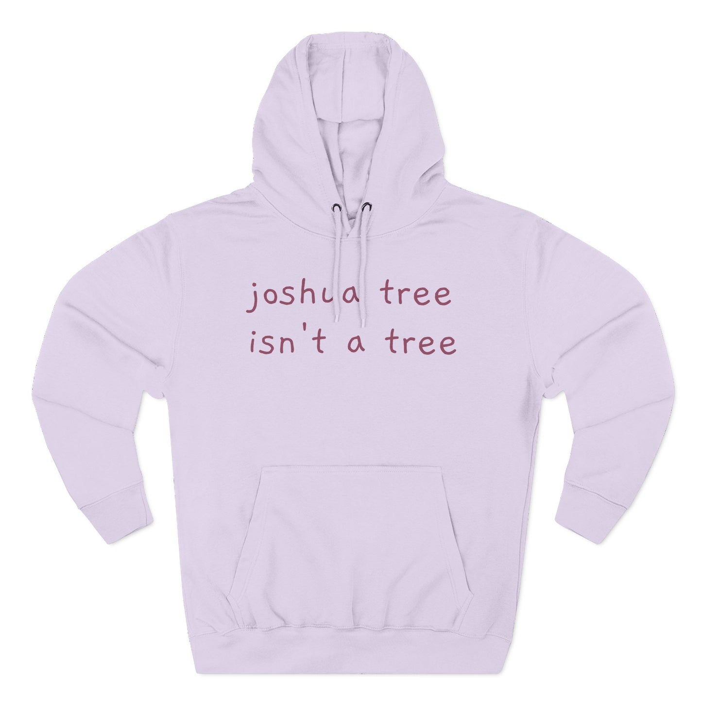 Joshua Tree isn't a Tree Hoodie — Minimalist Slogan Fleece Hoodie