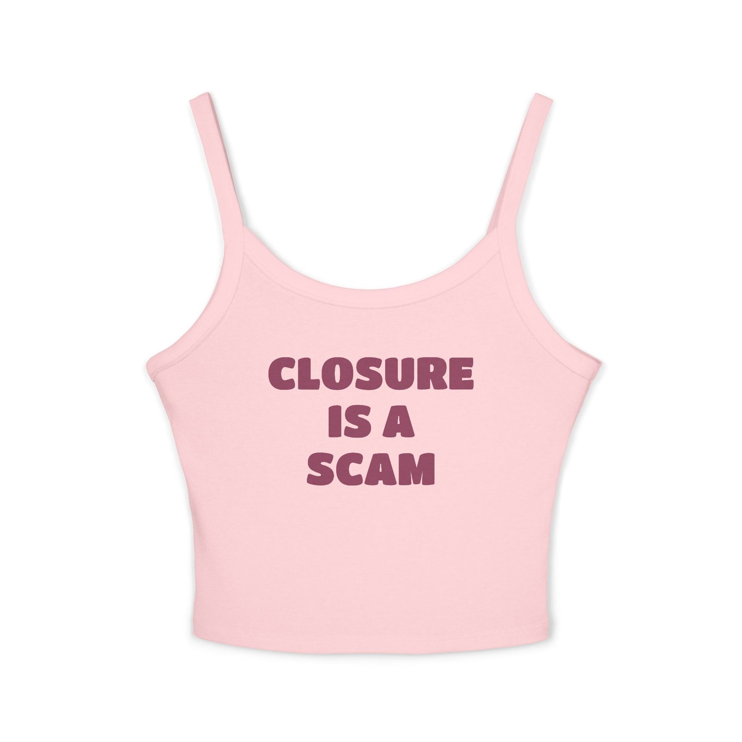 “closure is a scam” Cute Brunch Graphic Tank Top