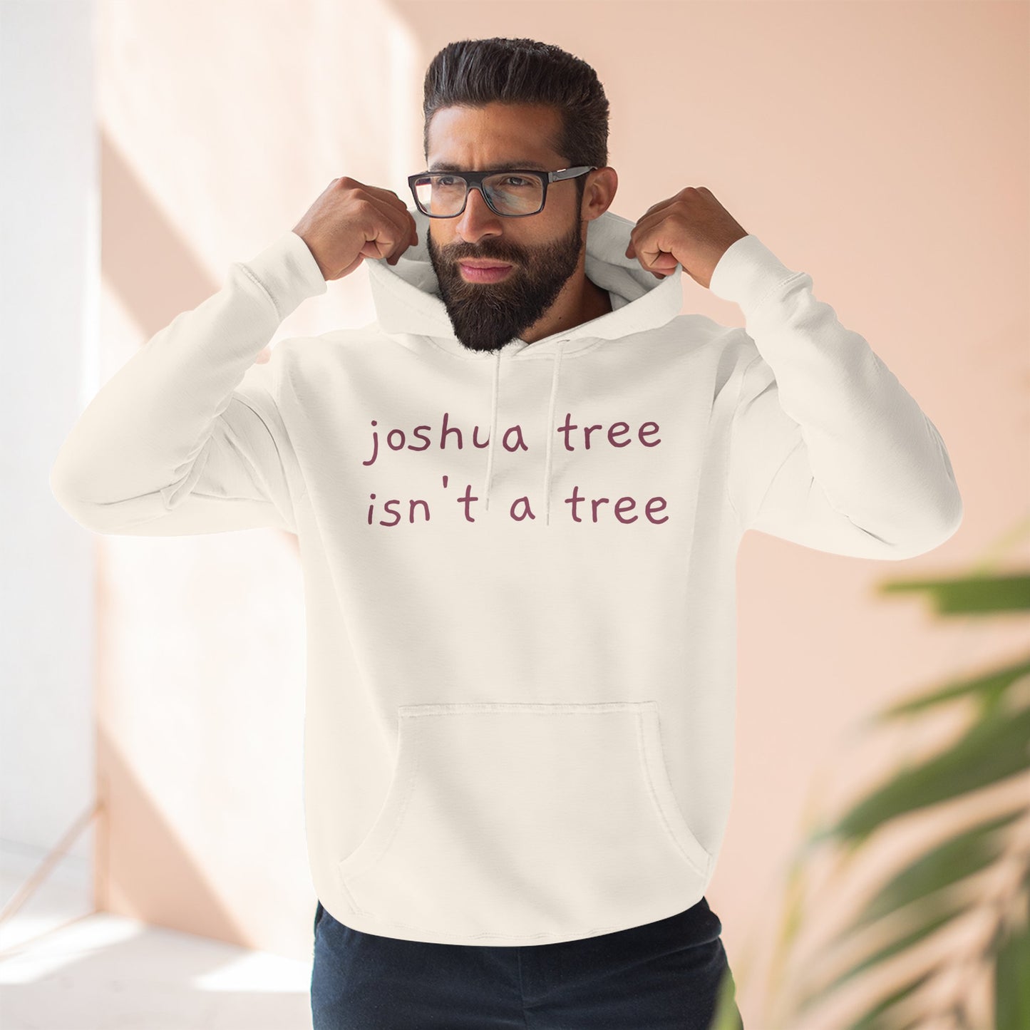 Joshua Tree isn't a Tree Hoodie — Minimalist Slogan Fleece Hoodie