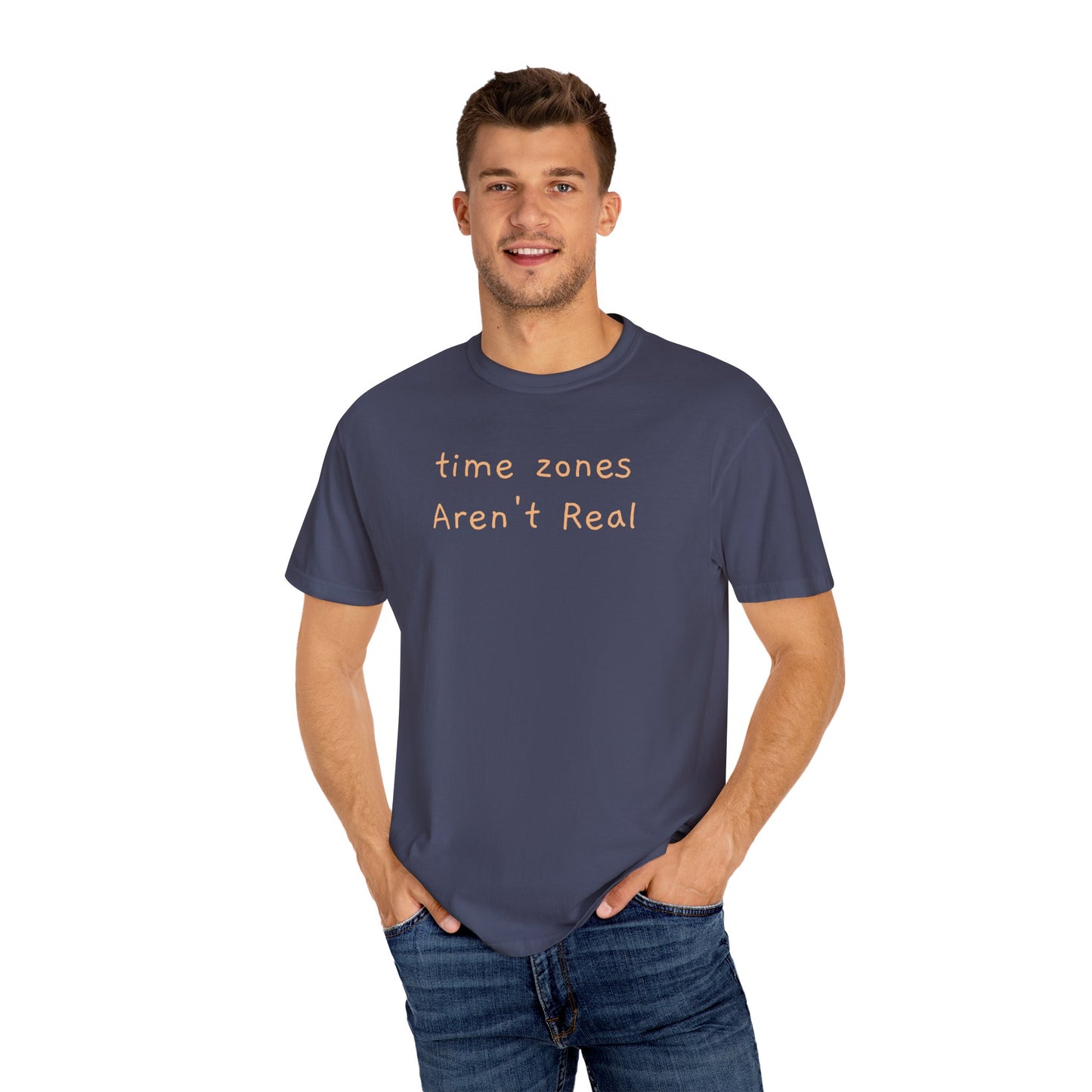Time Zones aren't real handwritten tee