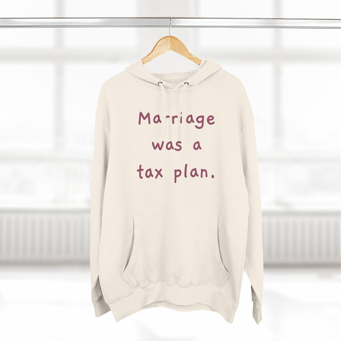 Marriage was a tax plan Hoodie — Minimalist Slogan Fleece Hoodie