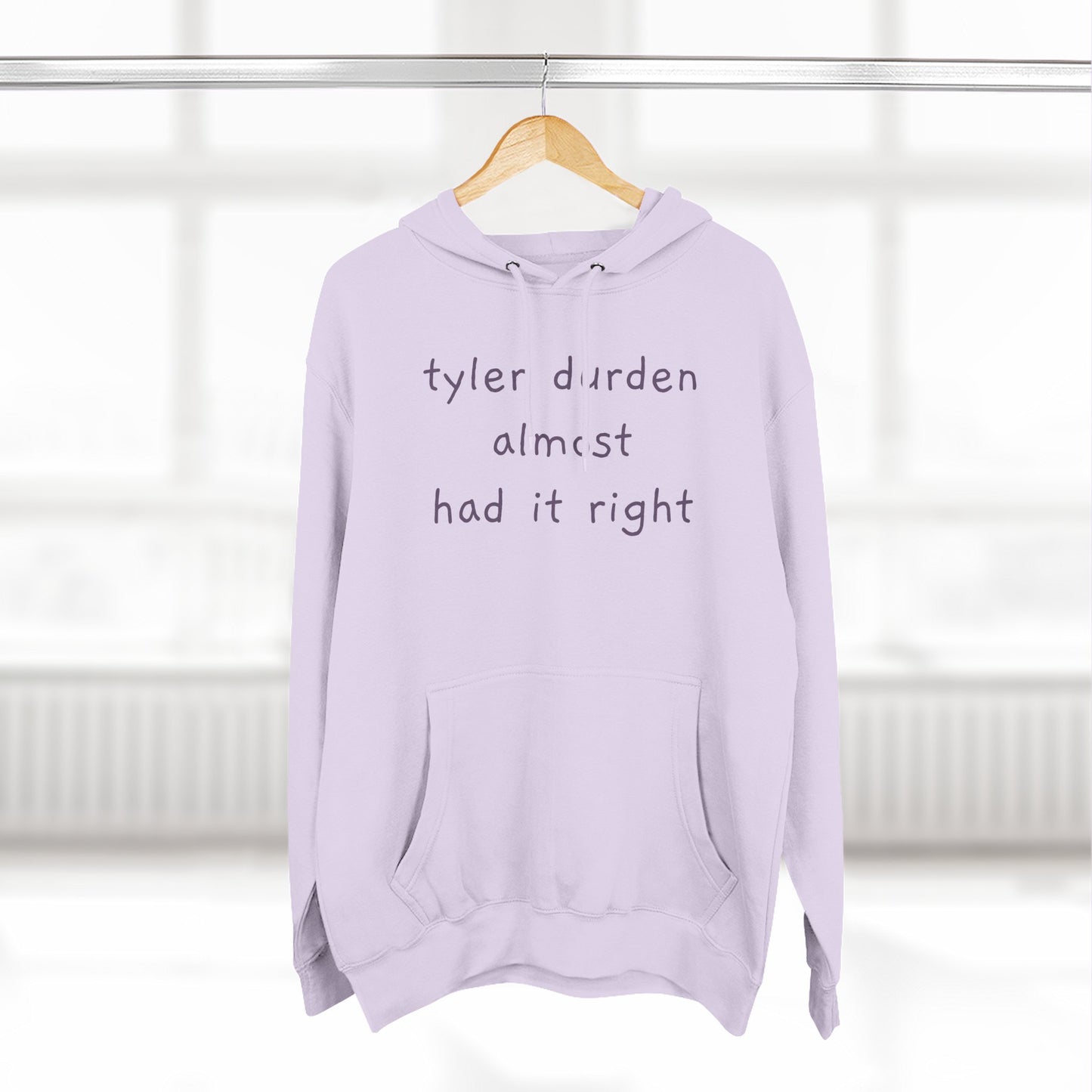 Tyler Durden almost had it right Hoodie — Minimalist Slogan Fleece Hoodie