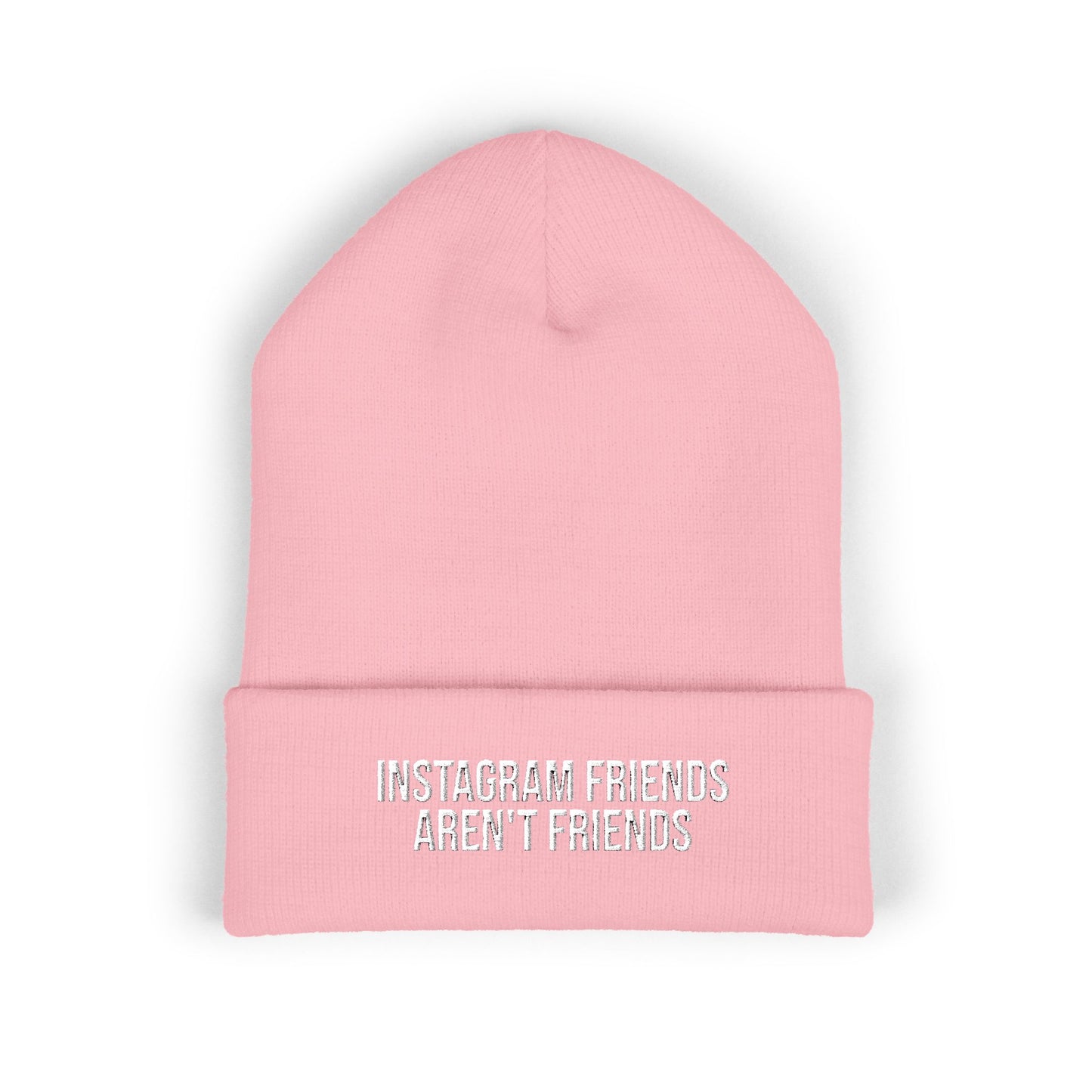 Instagram friends aren't friends Embroidered Cuffed Beanie
