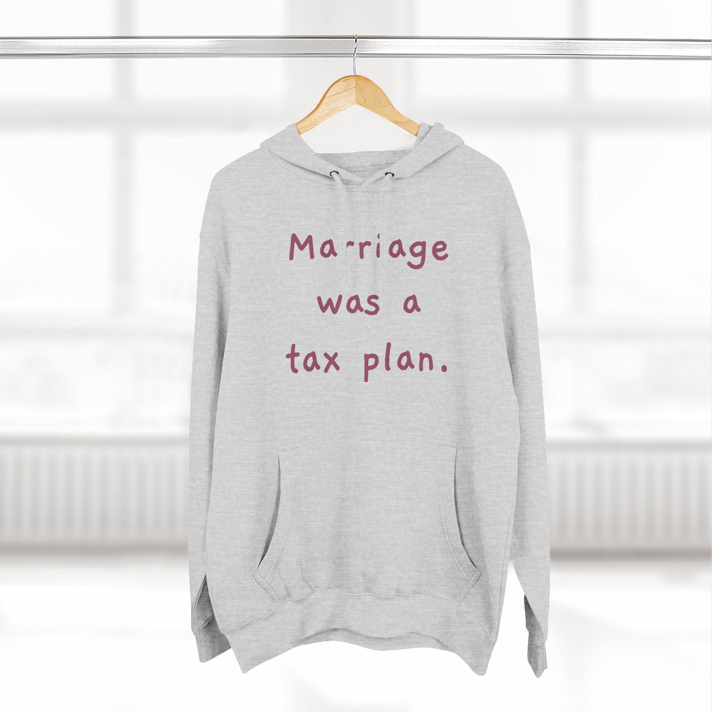 Marriage was a tax plan Hoodie — Minimalist Slogan Fleece Hoodie
