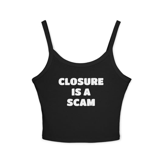 “closure is a scam” Cute Brunch Graphic Tank Top