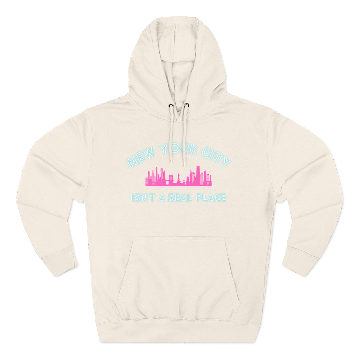 NYC isn't a real place Hoodie — Minimalist Slogan Fleece Hoodie