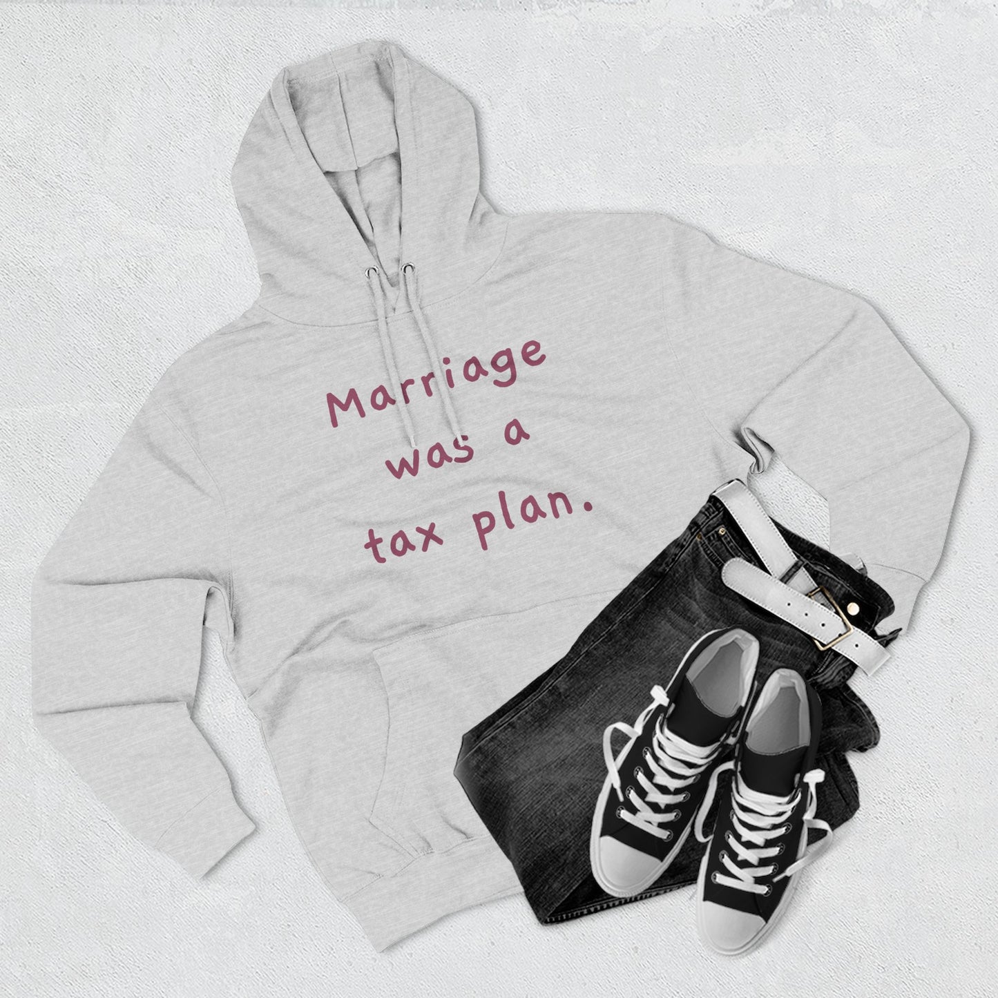 Marriage was a tax plan Hoodie — Minimalist Slogan Fleece Hoodie