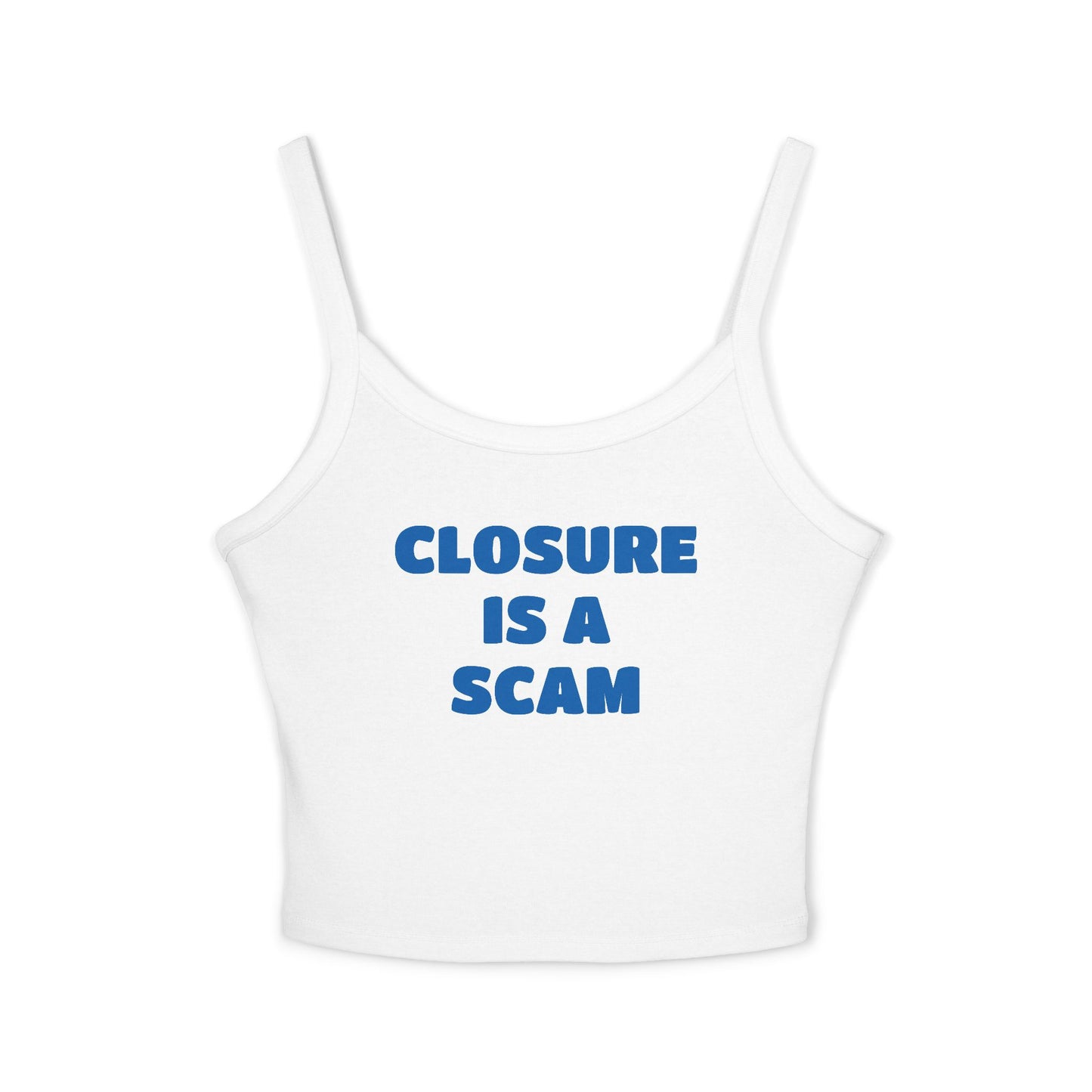 “closure is a scam” Cute Brunch Graphic Tank Top