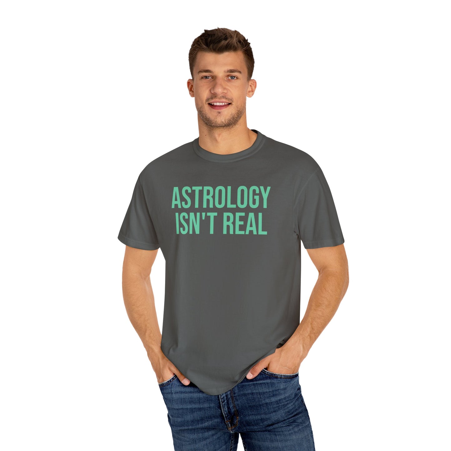 Astrology isn't real tee
