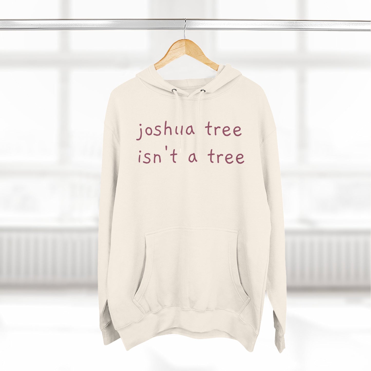 Joshua Tree isn't a Tree Hoodie — Minimalist Slogan Fleece Hoodie