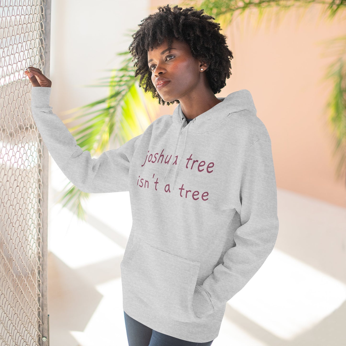 Joshua Tree isn't a Tree Hoodie — Minimalist Slogan Fleece Hoodie