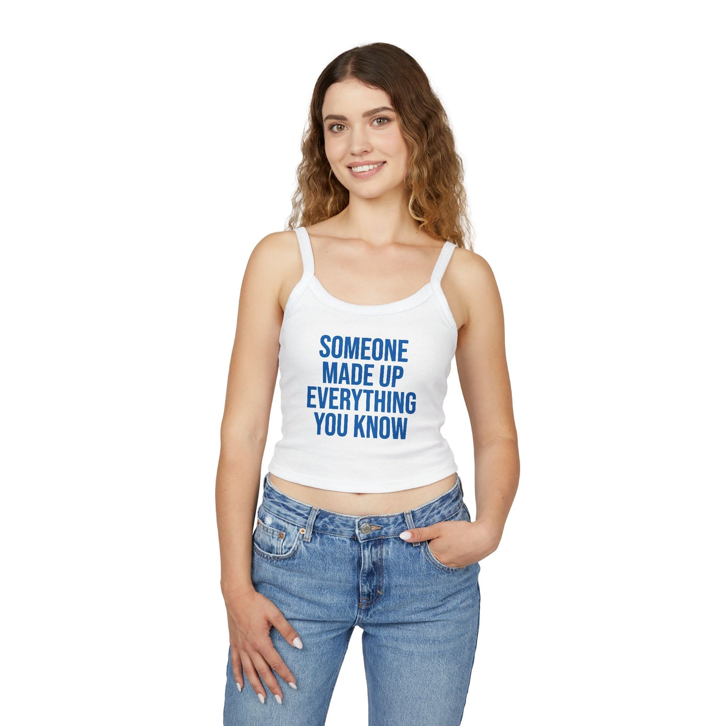 “someone made up everything you know” Cute Brunch Graphic Tank Top