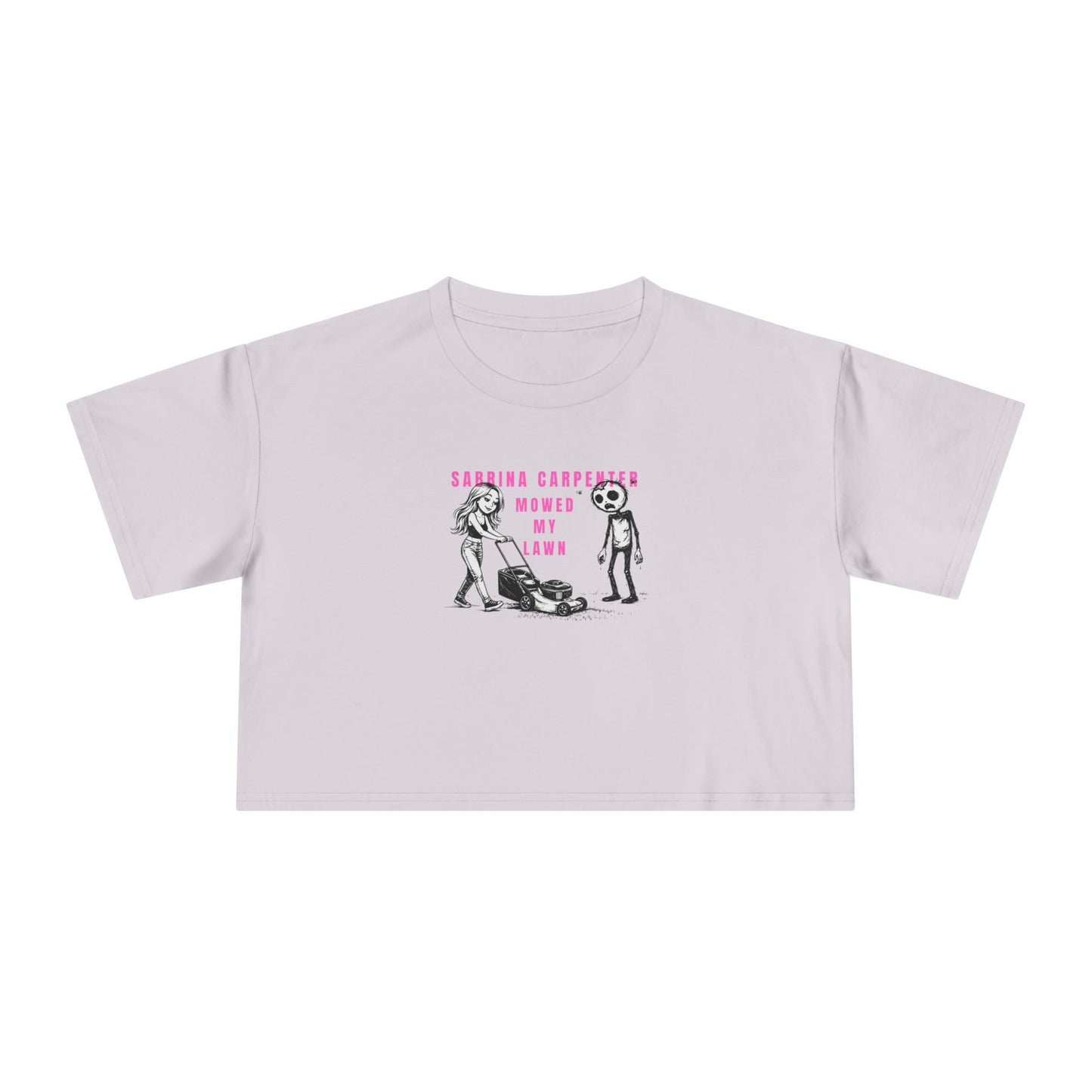 Sabrina mowed my lawn crop tee