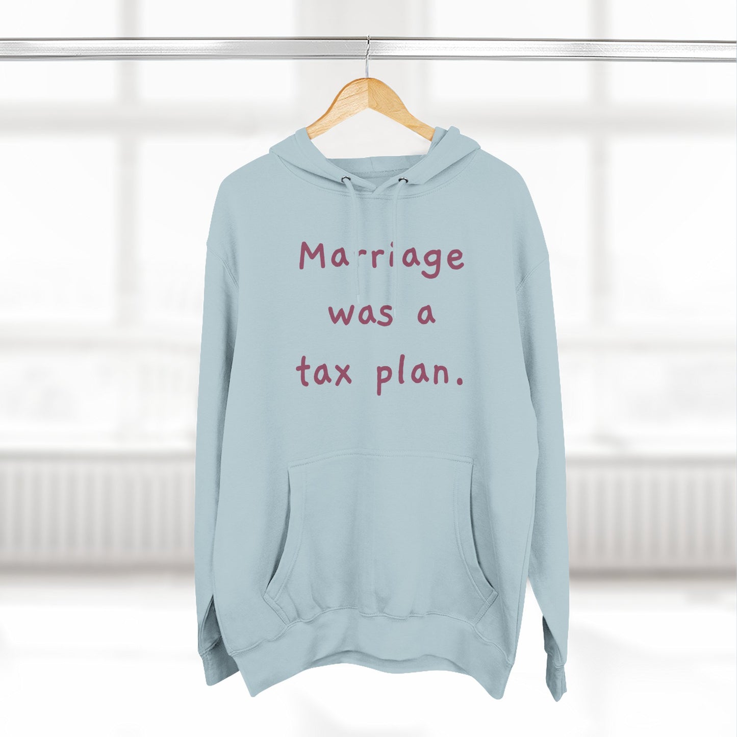 Marriage was a tax plan Hoodie — Minimalist Slogan Fleece Hoodie